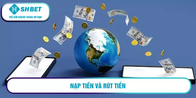 Hướng dẫn Sam86 nhanh chóng, đơn giản 3 Nạp tiền và rút tiền