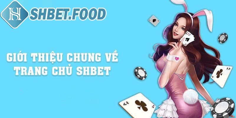 Giới thiệu Shbet