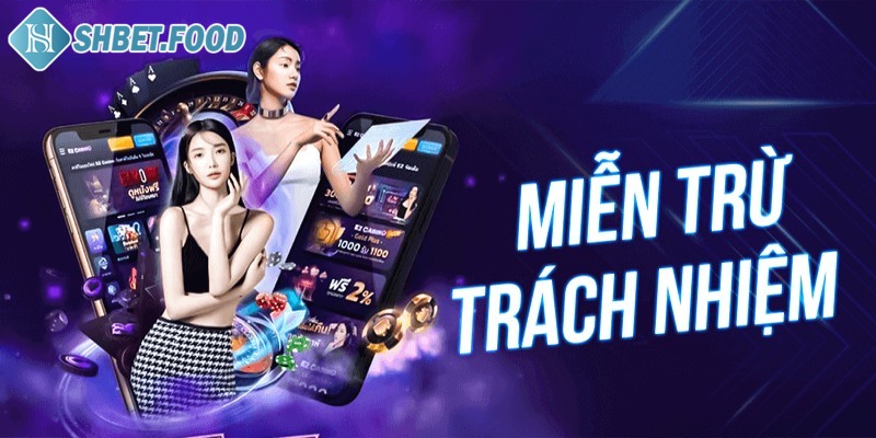 Miễn trừ trách nhiệm